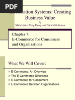 Information Systems: Creating Business Value: E-Commerce For Consumers and Organizations