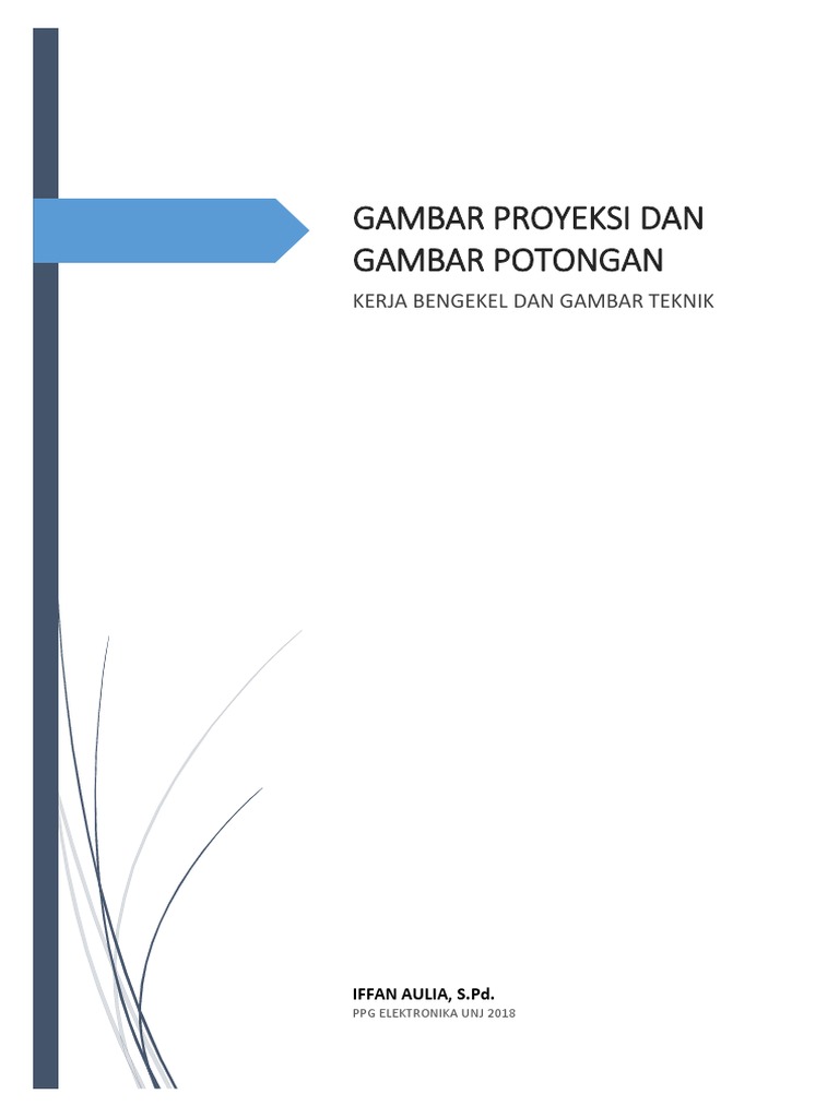 Gambar Proyeksi dan Teknik Gambar | PDF | Metode & Bahan Ajar | Sains ...