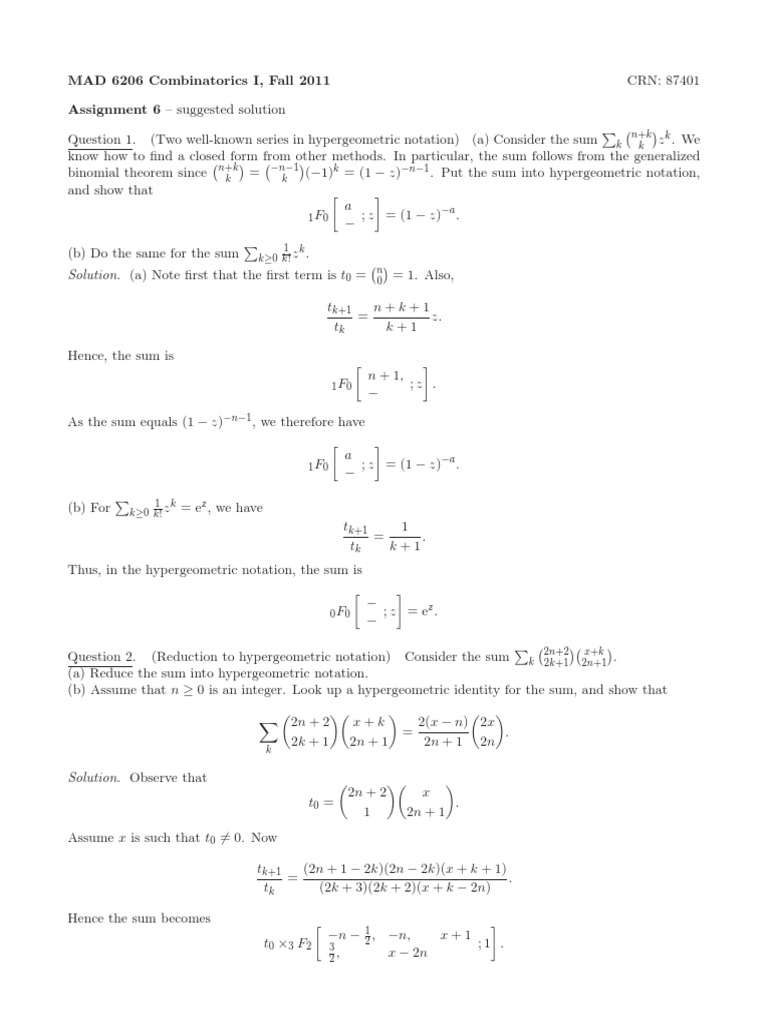 Hypergeometric Notation and Sum Identities Solutions to Assignment 6