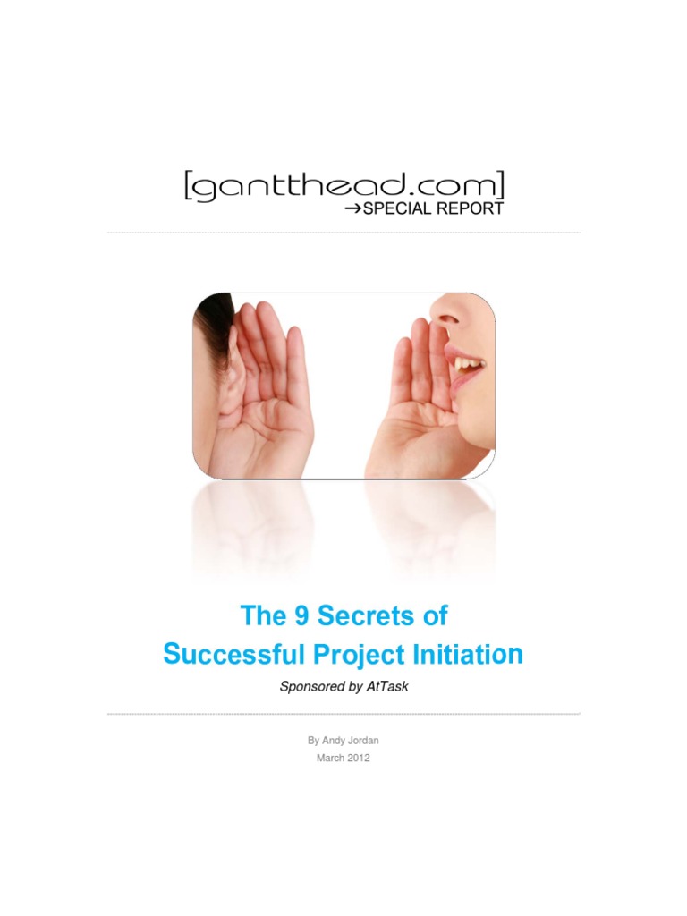 The 9 Secrets of Successful Project Initiation: Sponsored by Attask ...