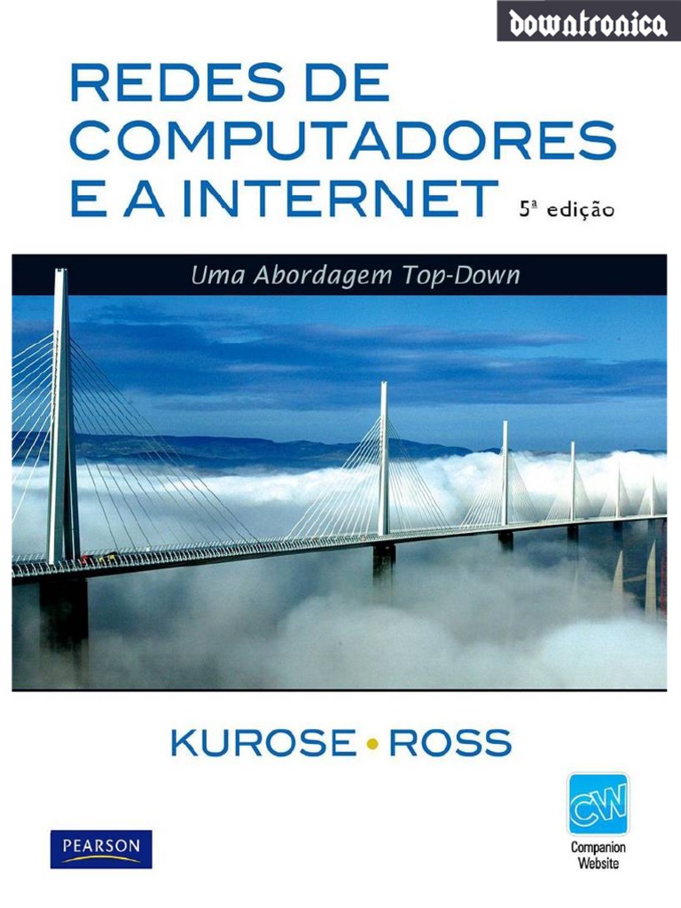 Redes de Computadores e A Internet - Kurose - Ross PDF | PDF