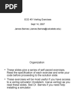 ECE 451 Verilog Exercises Sept 14, 2007 James Barnes (James - Barnes@colostate - Edu)