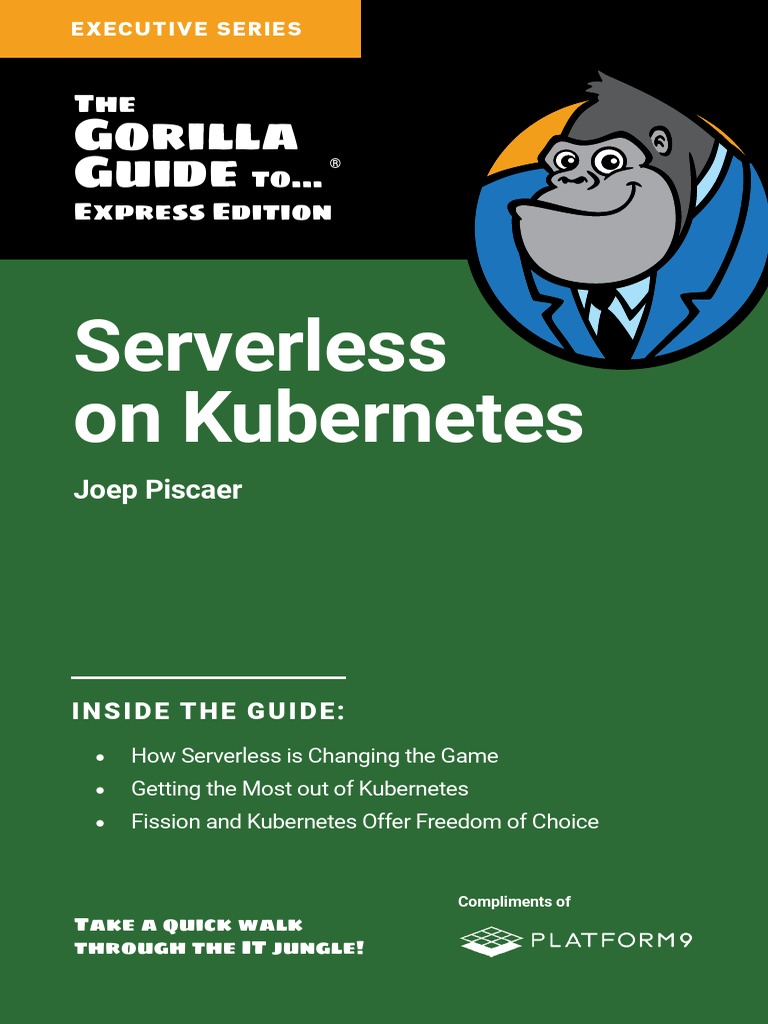 Serverless On Kubernetes Gorilla Guide | PDF | Microsoft Azure | Cloud ...