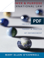 O'Connell, Mary Ellen - The Power and Purpose of International Law - Insights From The Theory and Practice of Enforcement-Oxford University Press (2011)