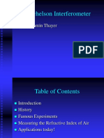 The Michelson Interferometer: by Benjamin Thayer