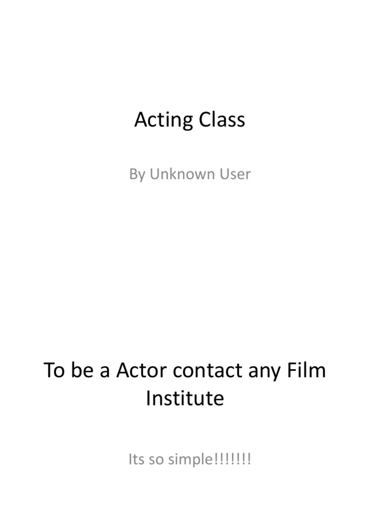 Acting Class By Unknown User Pdf