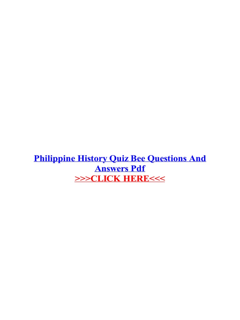 Philippine History Quiz Bee Questions and Answers PDF Quiz Science