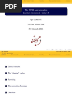 The WKB Approximation: Quantum Mechanics 2 - Lecture 4