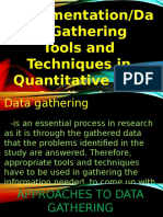 Tools and Techniques for Quantitative and Qualitative Data Gathering