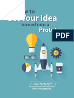 How to Get-Your Idea Turned Into a Prototype