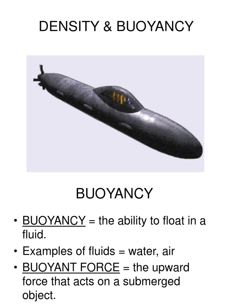 DENSITY_and_BUOYANCY_Presentation.ppt Buoyancy Density
