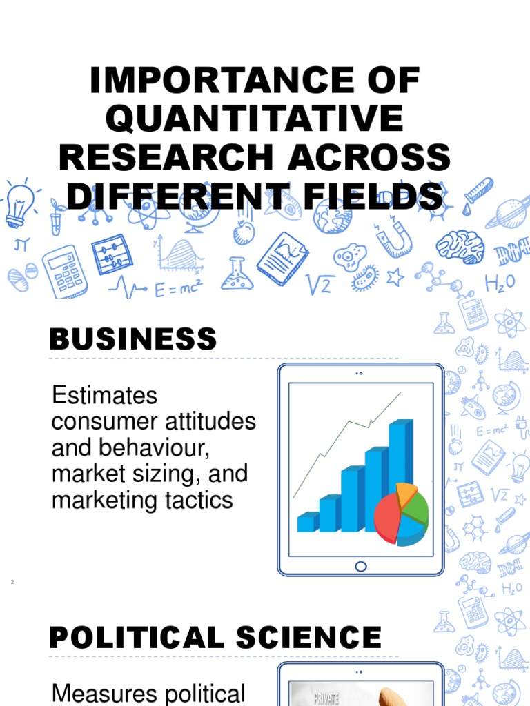 Importance of Quantitative Research Across Different Fields