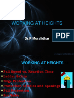 Working at Heights: Dr.P.Muralidhar