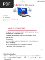 Introduction To Computers: Dr. N.Rakesh Asst. Professor (SG) Dept. Computer Science & Engineering ASE, Bangalore