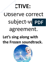 Objective:: Observe Correct Subject-Verb Agreement