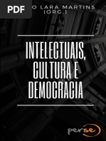 Martins, Maro (Org) - Intelectuais Cultura e Democracia_São Paulo_Perse Editora_2018
