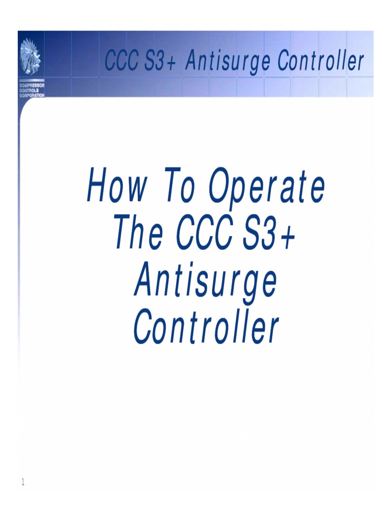 03A How To Operate CCC S3+ Antisurge Control | PDF | Light Emitting ...