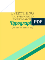 Breyne, Dela, Designer - ''Everything You Ever Wanted to Know About Typography...'' - Class Project - 2011