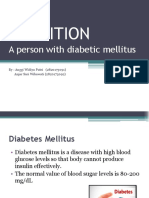 Nutrition: A Person With Diabetic Mellitus