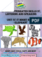 English Integrated Skills Iv: Listening and Speaking Unit Iv: It Might Be An Elephant