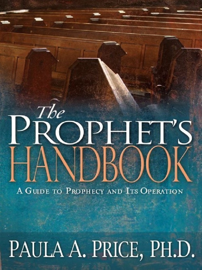 The Prophet S Handbook A Guide To Prophecy And Its Operation Pdf