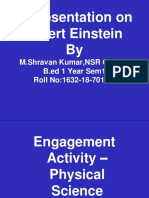 A Presentation On Albert Einstein By: M.Shravan Kumar, NSR College B.ed 1 Year Sem1 Roll No:1632-18-701-50