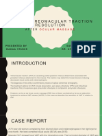 Case Report 2 Focal Vitreomacular Traction Resolution After Ocular Massage