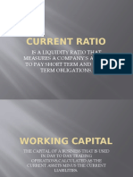 Current Ratio: Is A Liquidity Ratio That Measures A Company'S Ability To Pay Short Term and Long Term Obligations