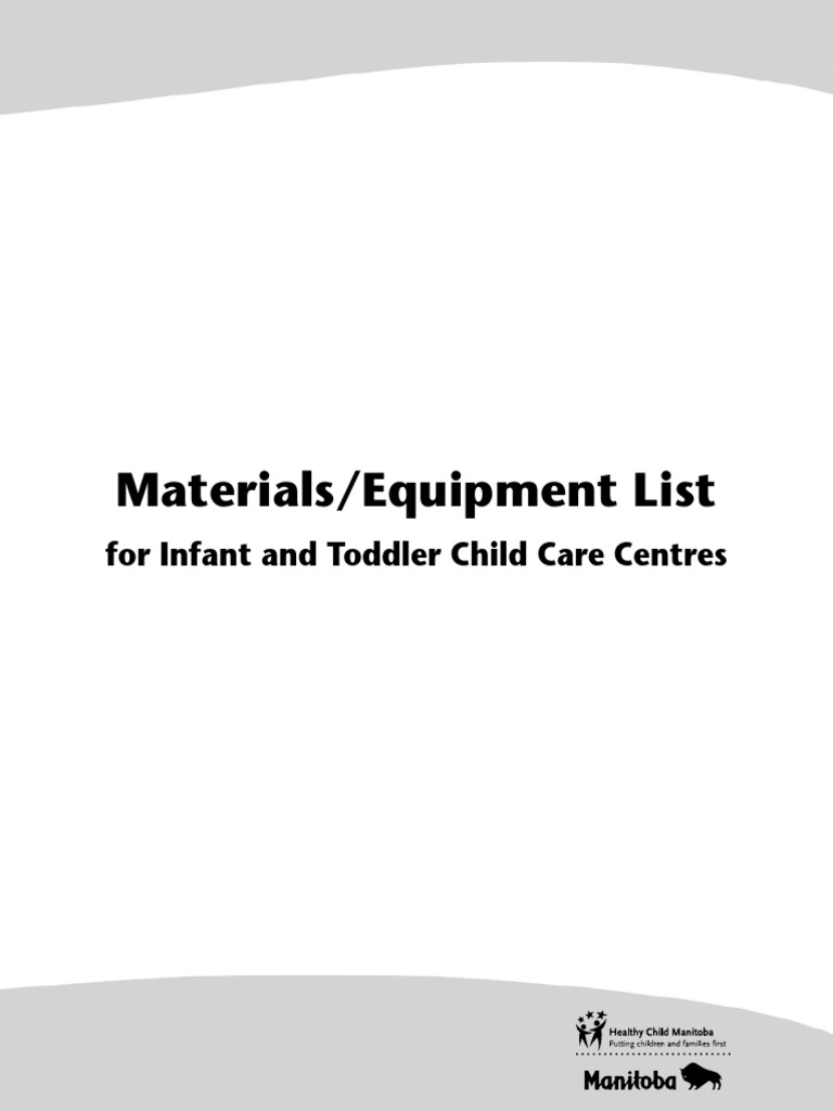 Materials/Equipment List For Infant and Toddler Child Care Centres