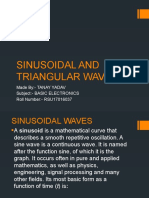 Sinusoidal and Triangular Waves: Made By:-Tanay Yadav Subject: - Basic Electronics Roll Number: - RSU17016037