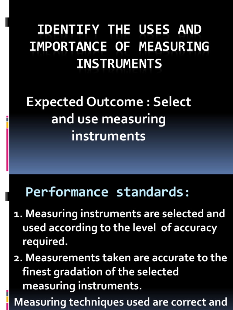 Identify The Uses and Importance of Measuring Instruments Expected ...