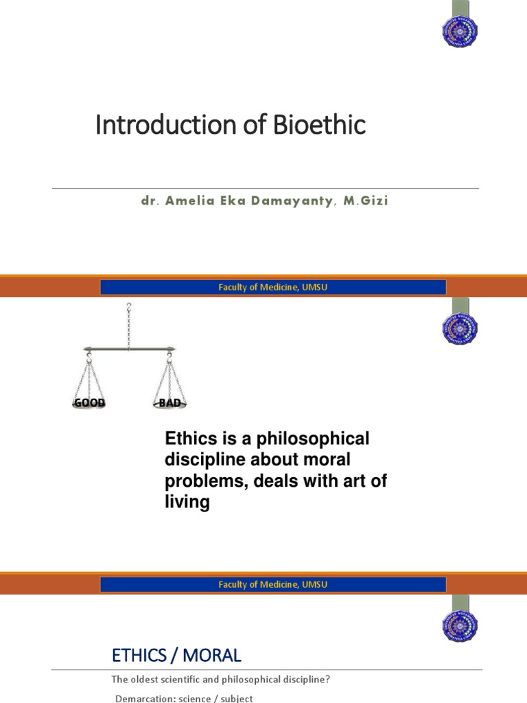 Introduction to Bioethics Overview | PDF | Bioethics | Medical Ethics