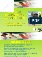 Moving Children To Good Health: Physical Activity For Young Children