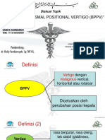 "Benign Paroxysmal Positional Vertigo (BPPV) ": Pembimbing: Dr. Rully Ferdiansyah, SP - THT-KL