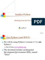 Sudden Python: Drinking From The Fire Hose