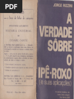 A Verdade Sobre o Ipê-roxo o Jorge Rizzini