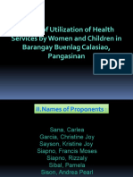 Extent of Utilization of Health Services by Women and Children in Barangay Buenlag Calasiao, Pangasinan