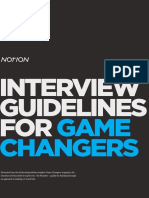 Interview Guidelines FOR: Game Changers