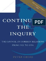 Peter Grose - Continuing the Inquiry_ the Council on Foreign Relations From 1921 to 1996 (Council on Foreign Relations (Council on Foreign Relations Press)) (2006)