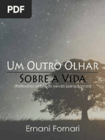 Um outro olhar sobre a vida