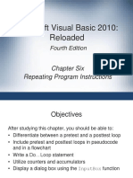 Microsoft Visual Basic 2010: Reloaded: Chapter Six Repeating Program Instructions