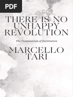 There Is No Unhappy Revolution - Marcello Tari