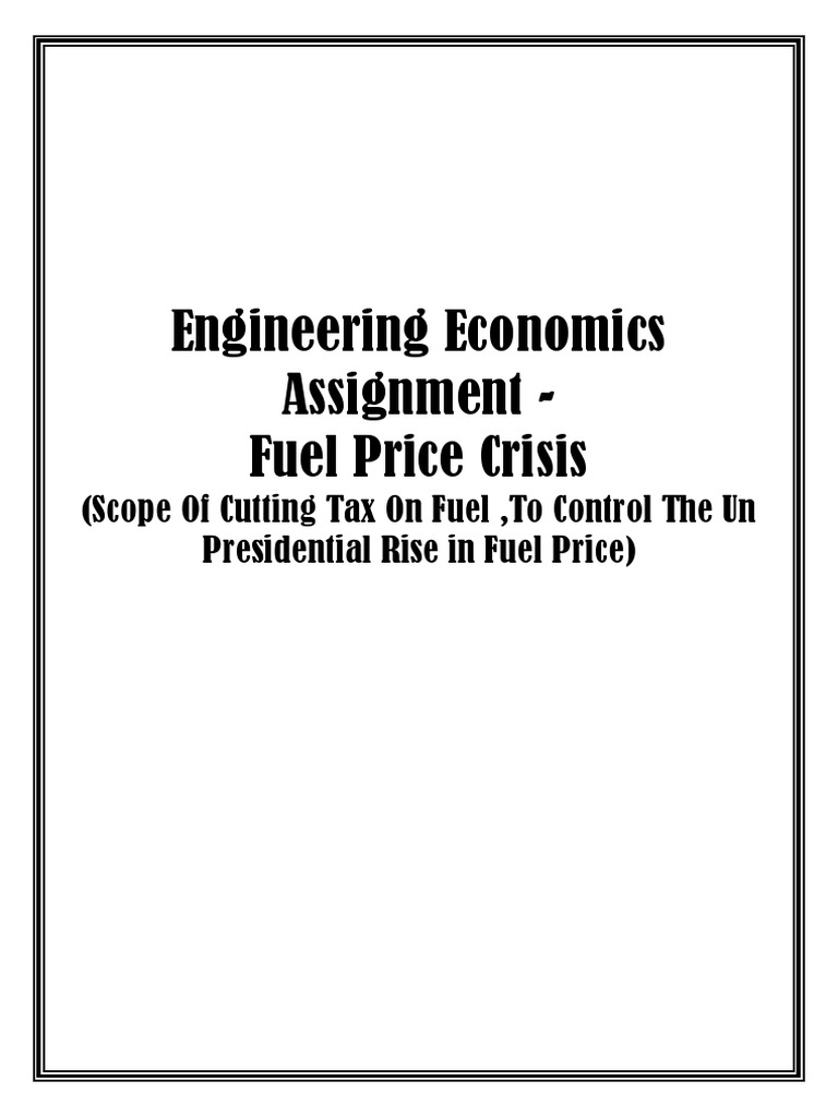 Engineering Economics Assignment | PDF | Energy Development | Gasoline ...
