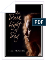 T. M. Frazier - The Dark Light of Day 01 - (Grupo T.H.E ROSE)