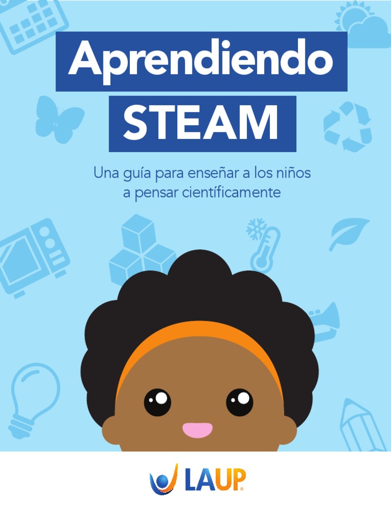 Guía para enseñar STEAM a niños | PDF | Educación de la primera ...