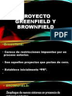 PROYECTOS GREENFIELD Y BROWNFIELD