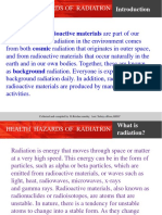Health Hazards of Radiation Introduction: Radiation and Radioactive Materials Are Part of Our
