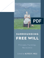 Alfred R. Mele - Surrounding Free Will - Philosophy, Psychology, Neuroscience-Oxford University Press (2015)