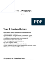 IELTS WRITING TOPIC 2 SPORT LEISURE ARGUMENTS