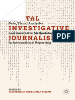 Digi Ta L Investigative Journalism: Data, Visual Analytics and Innovative Methodologies in International Reporting